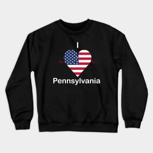 I love Pennsylvania Crewneck Sweatshirt